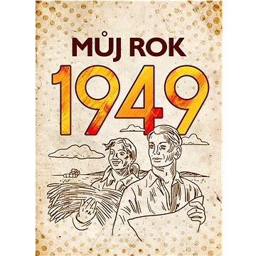 

Můj rok 1949