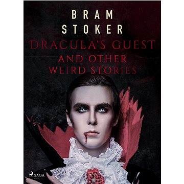 

Dracula's Guest and Other Weird Stories