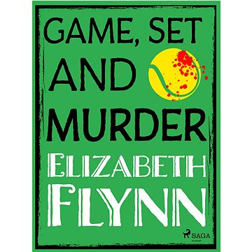 

Game, Set and Murder