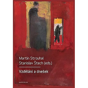 

Vzdělání a dnešek