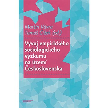 

Vývoj empirického sociologického výzkumu na území Československa