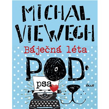 

Báječná léta pod psa