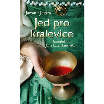

Jed pro kralevice
