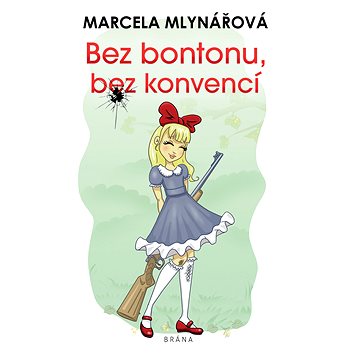 

Bez bontonu, bez konvencí