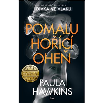 

Pomalu hořící oheň