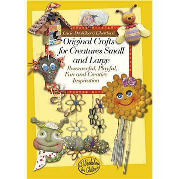 

Original crafts for creatures small and large