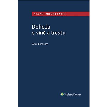

Dohoda o vině a trestu