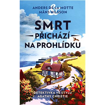 

Smrt přichází na prohlídku