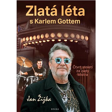 

Zlatá léta s Karlem Gottem