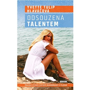 

Odsouzená talentem
