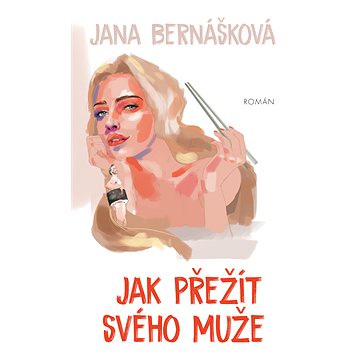 

Jak přežít svého muže