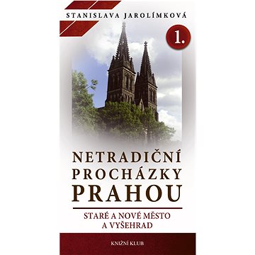 

Netradiční procházky Prahou I