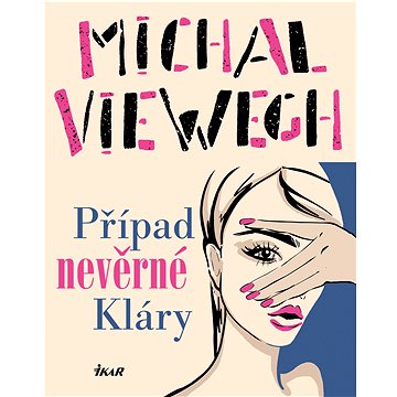 

Případ nevěrné Kláry