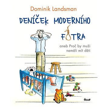 

Deníček moderního fotra