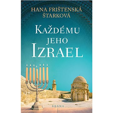

Každému jeho Izrael
