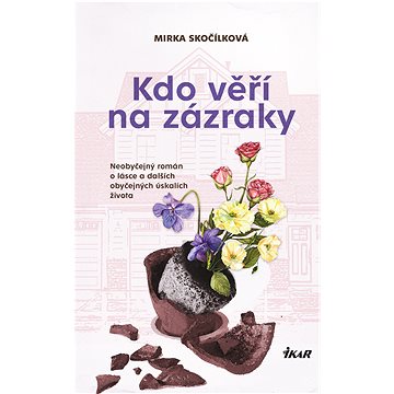 

Kdo věří na zázraky