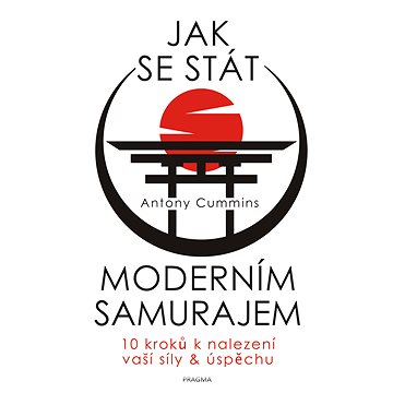 

Jak se stát moderním samurajem
