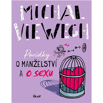 

Povídky o manželství a o sexu