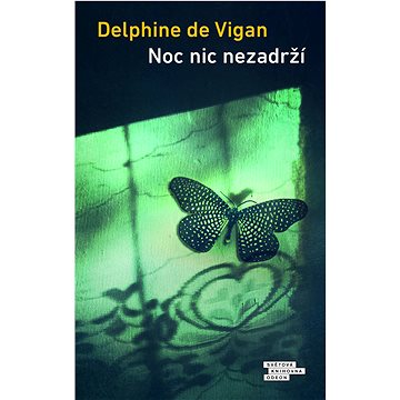 

Noc nic nezadrží