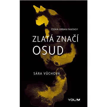 

Zlatá značí osud