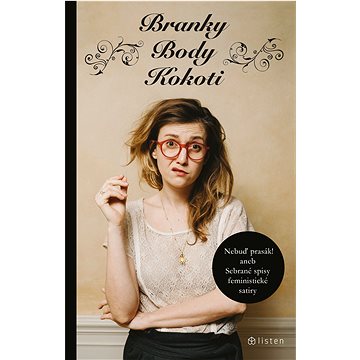 

Branky, body, kokoti