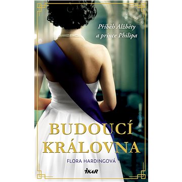 

Budoucí královna