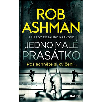 

Jedno malé prasátko