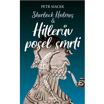 

Sherlock Holmes – Hitlerův posel smrti