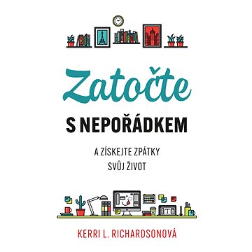 

Zatočte s nepořádkem