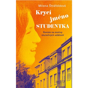 

Krycí jméno Studentka