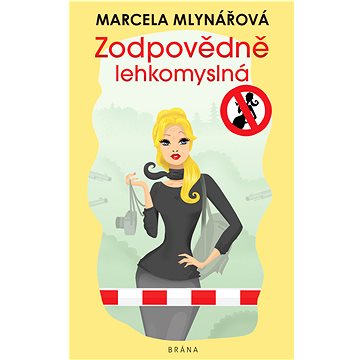 

Zodpovědně lehkomyslná