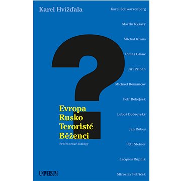 

Evropa, Rusko, teroristé, běženci