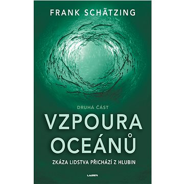 

Vzpoura oceánů (2. část)