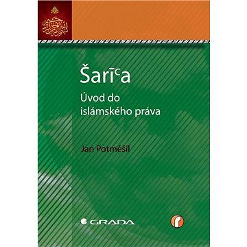 

Šaría - úvod do islámského práva