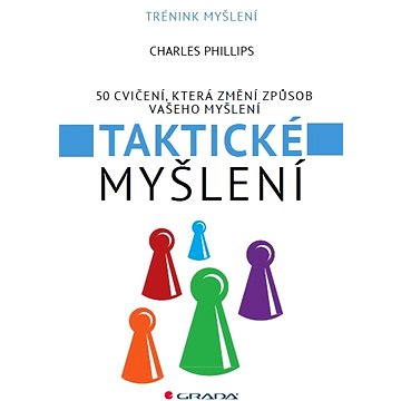 

Taktické myšlení