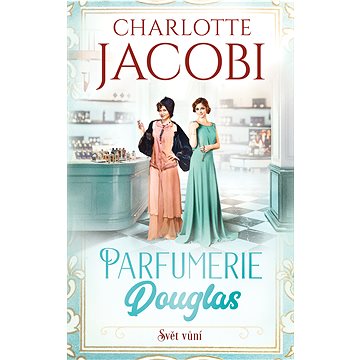 

Parfumerie Douglas 2: Svět vůní