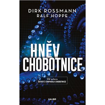 

Hněv chobotnice