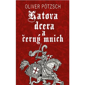 

Katova dcera a černý mnich