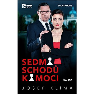 

Sedm schodů k moci
