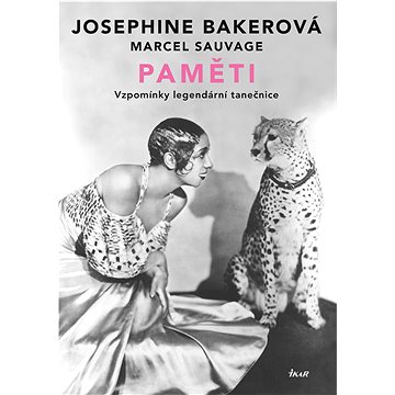 

Josephine Bakerová: Paměti