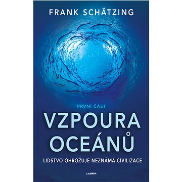

Vzpoura oceánů (1. část)