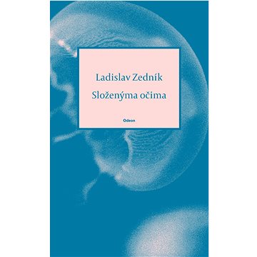 

Složenýma očima