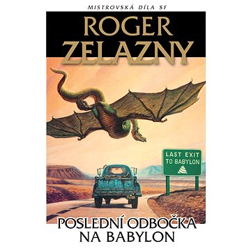 

Poslední odbočka na Babylon