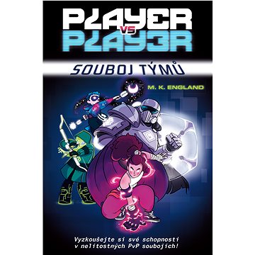 

Player vs. player: Souboj týmů