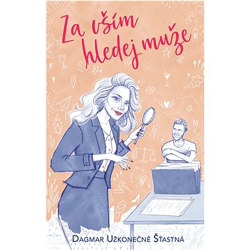 

Za vším hledej muže