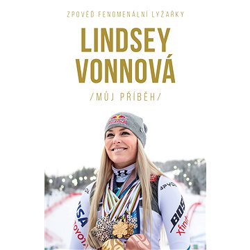 

Lindsey Vonnová – Můj příběh