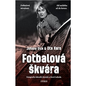 

Fotbalová škvára