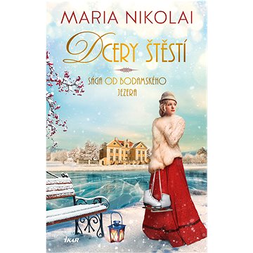 

Sága od Bodamského jezera 2: Dcery štěstí