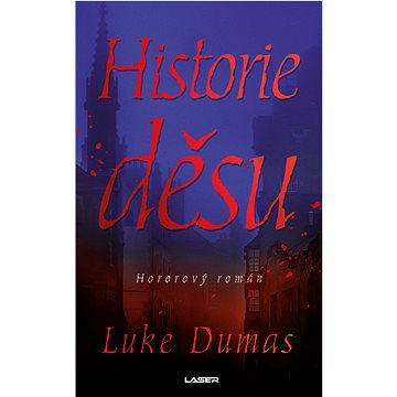 

Historie děsu