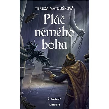 

Pláč němého boha - 2. svazek